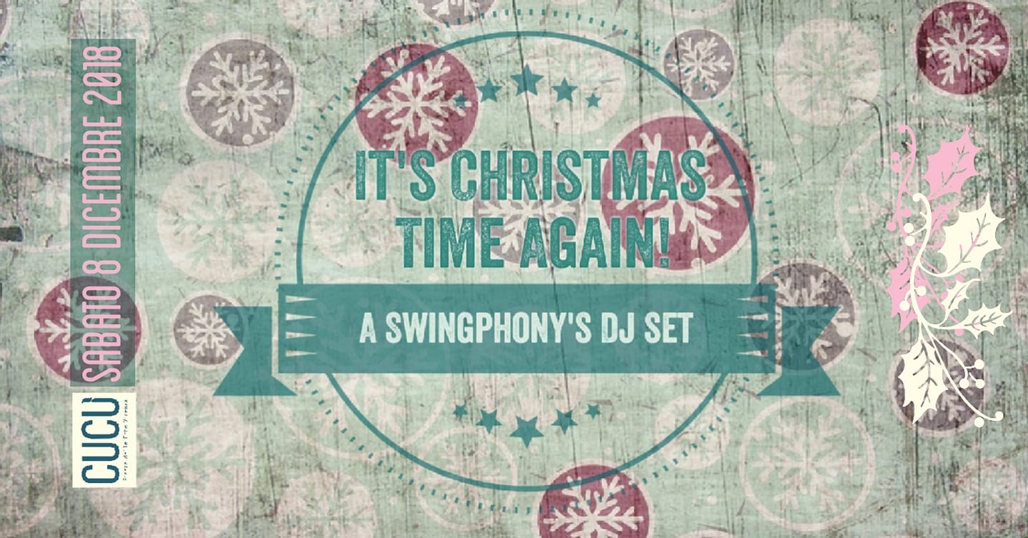 It's Christmas Time Again! A Swingphony's Dj Set