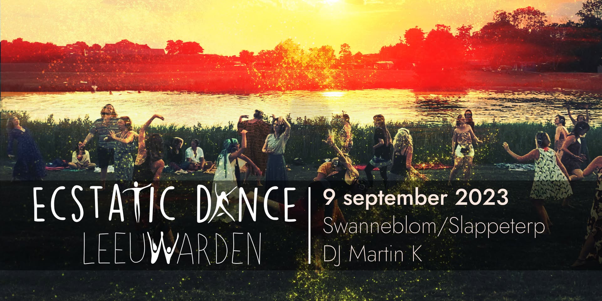 Ecstatic Dance Leeuwarden 9 september Slappeterp ~ DJ Martin K (UITVERKOCHT)