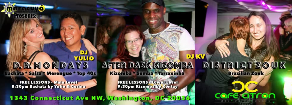 ***DR Mondays + After Dark Kizomba Zouk*** Featuring DJ Yulio & DJ Selo!!!