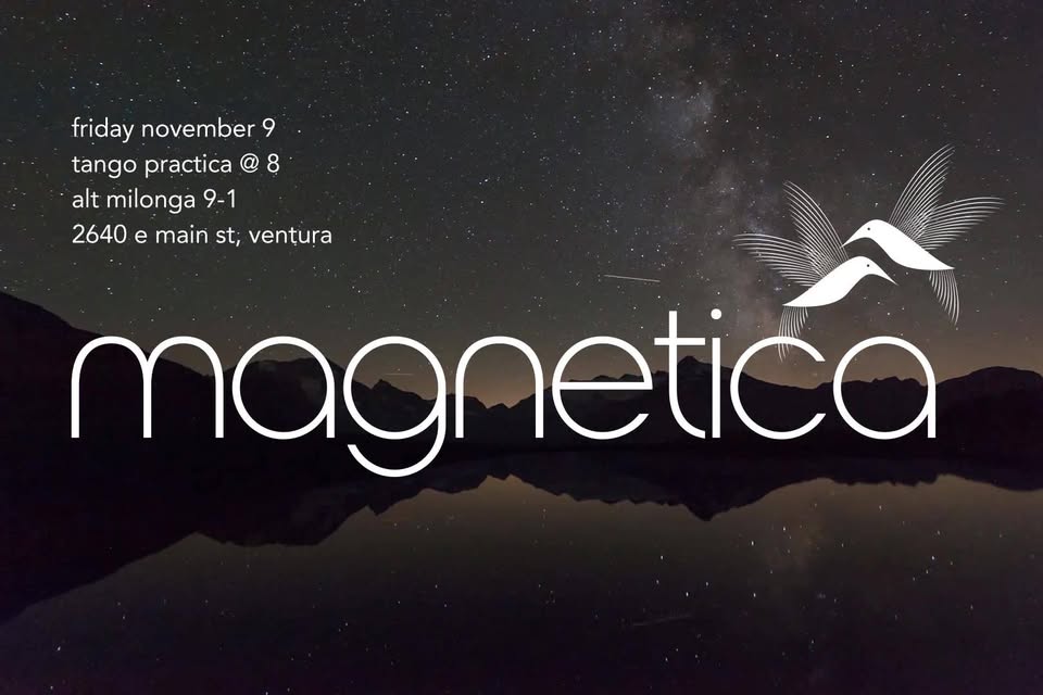 Magnetica - Alternative Music Milonga - November 9