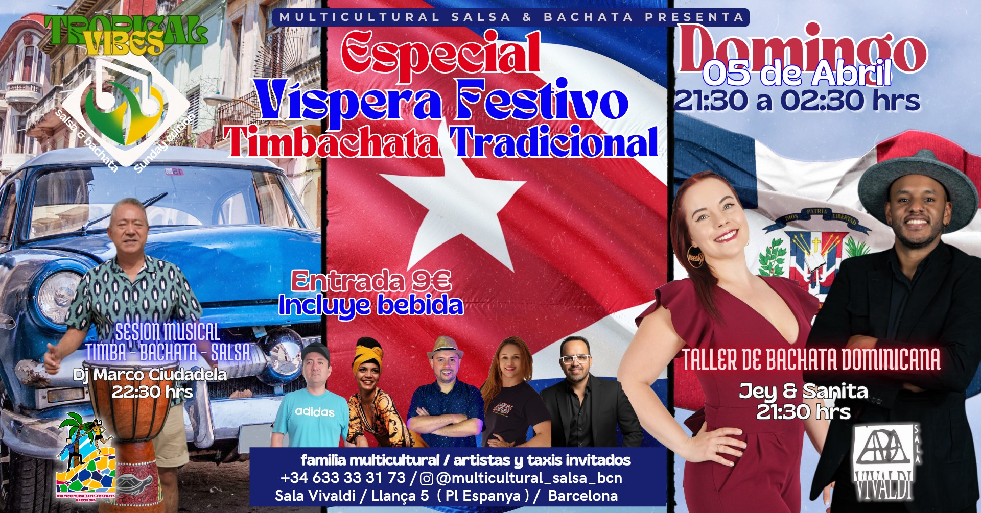 TROPICAL VIVES - ESPECIAL VISPERAS FESTIVO DOMINGO 5 DE ABRIL TIMBACHATA TRADICIONAL Y SOCIAL TBS