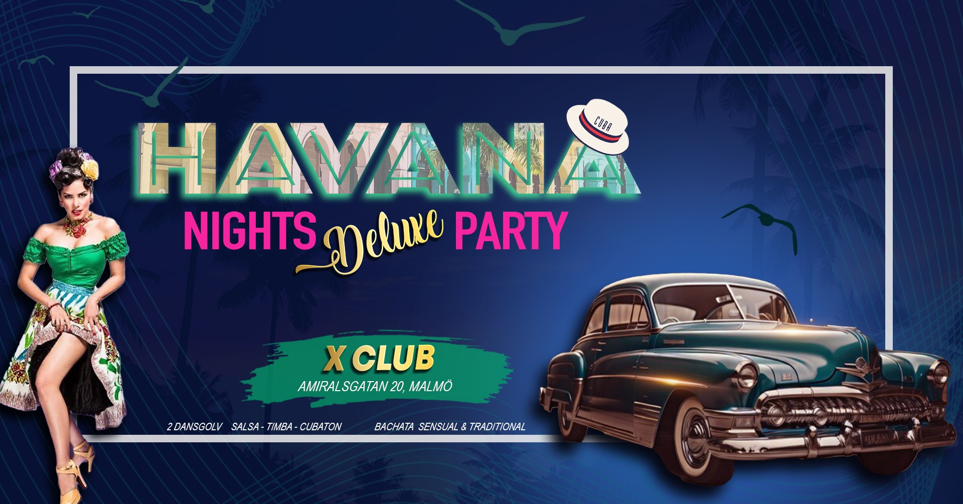 Premiär ✰✰✰ HAVANA Nights Deluxe Party ✰✰✰