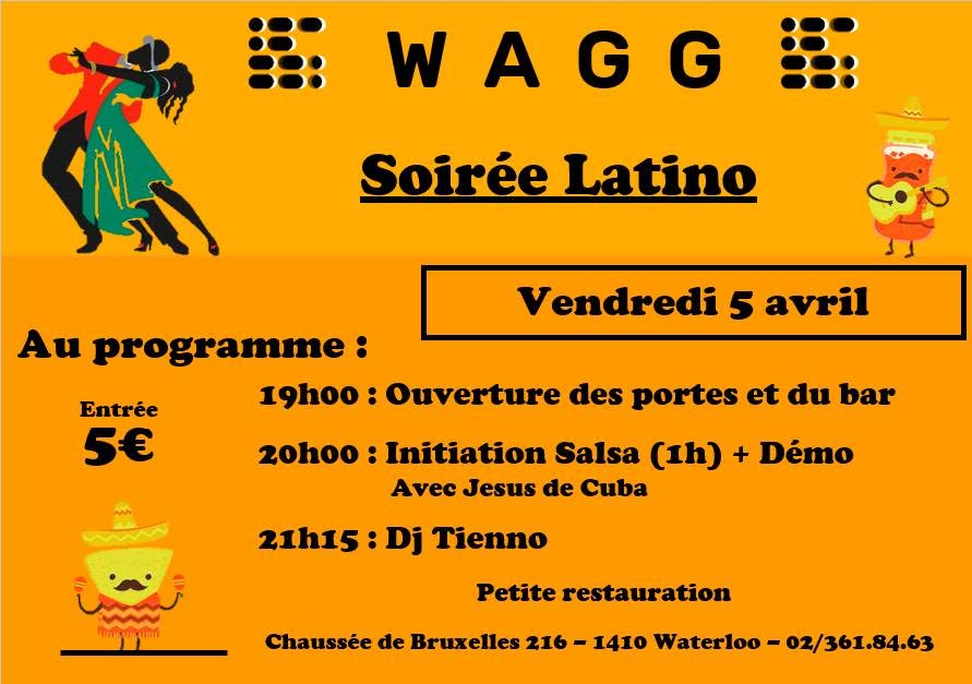 Soirée Latino au WAGG