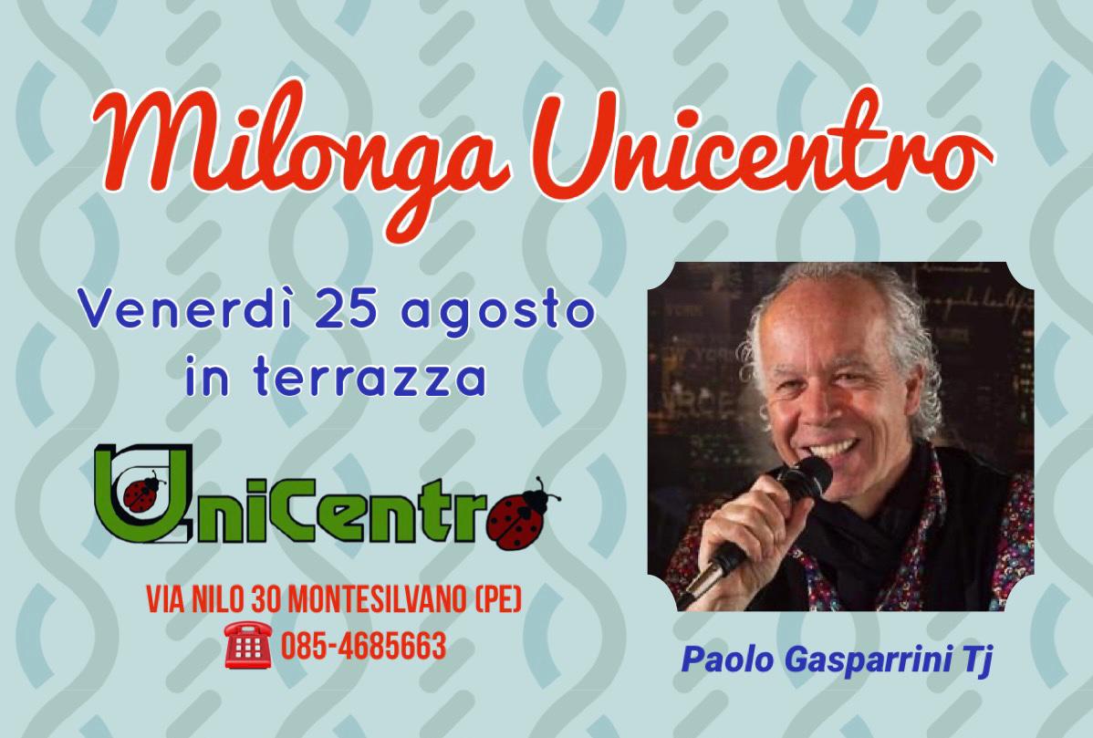 Milonga Unicentro in terrazza - venerdì 25 agosto - Paolo Gasparrini Tj