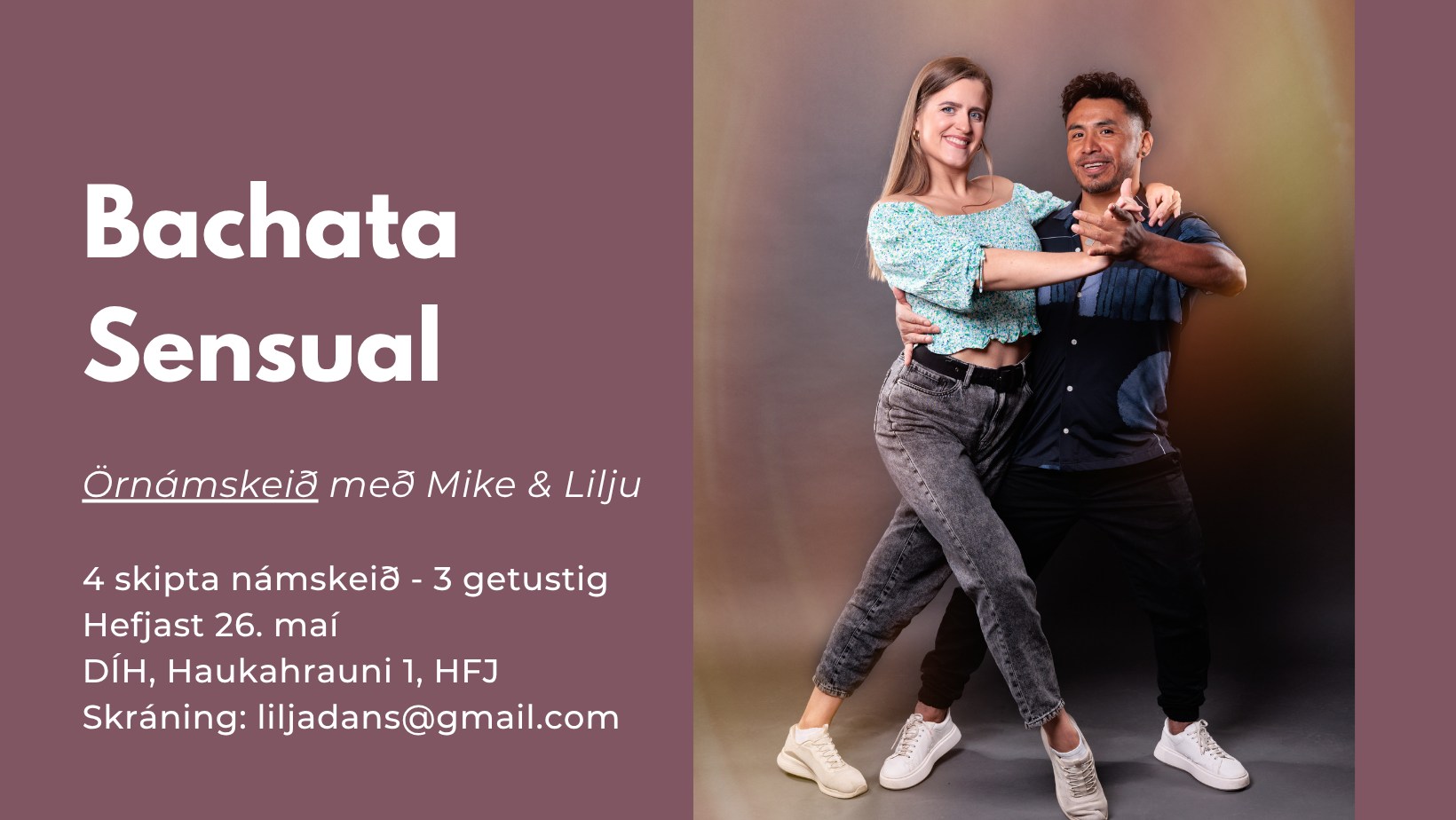 Bachata Sensual *Örnámskeið* með Mike & Lilju
