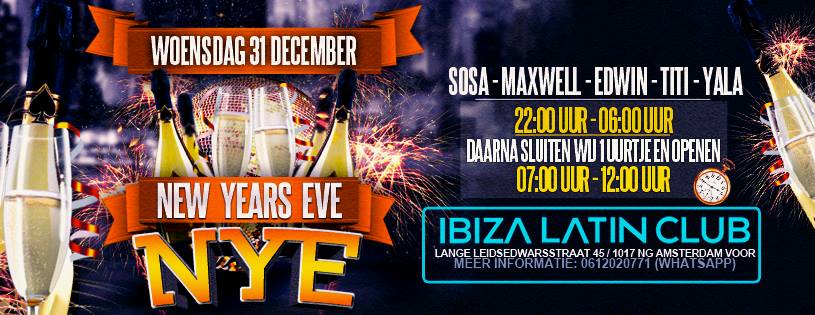 FIESTA DE AÑO NUEVO NEW YEARS EVE @ IBIZA LATIN CLUB 22:00 hrs - 06:00 hrs & 07:00 hrs - 12:00 hrs