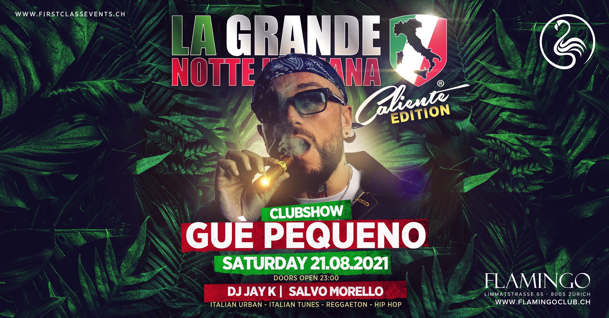 21.08 LGNI Caliente Edition w Guè Pequeno • Flamingo Club Zurich