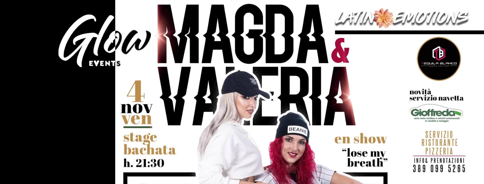 GLOW LATIN EMOTIONS - special guest MAGDA & VALERIA