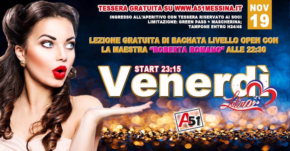 Venerdì Latino's 2021 Messina, Lezione + Serata