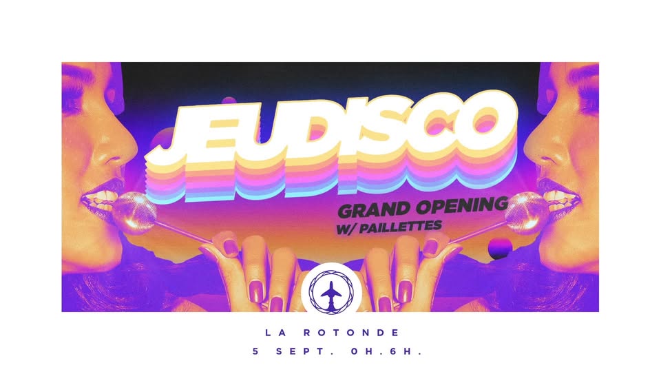 Jeudisco - Grand Opening !