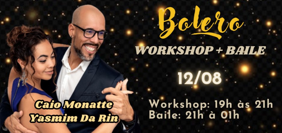 WORKSHOP BAILE DE BOLERO - CAIO MONATTE E YASMIM DA RIN
