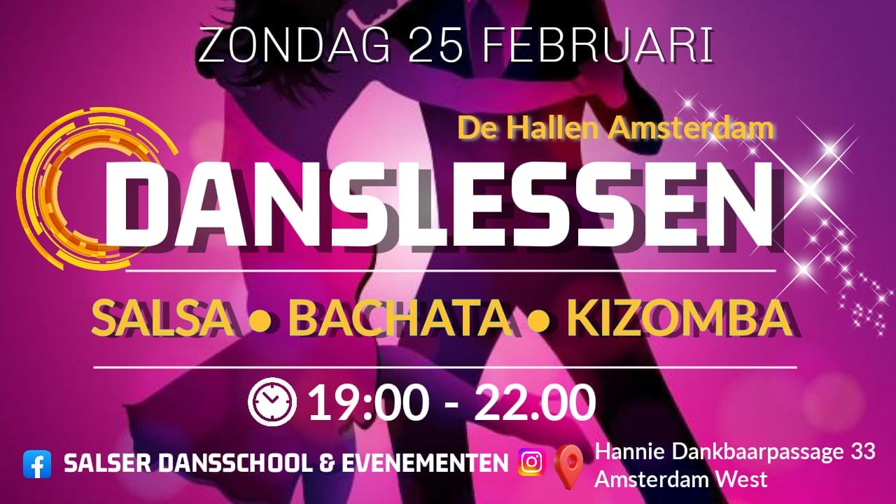 SALSA β’ BACHATA β’ KIZOMBA : START DANSLESSEN AMSTERDAM
