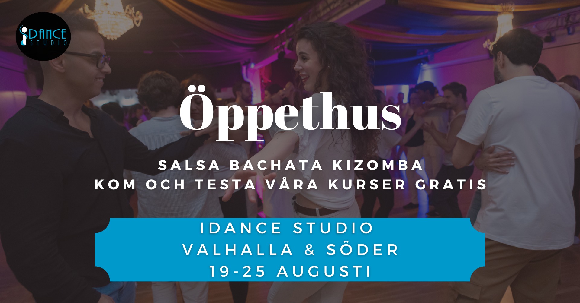 Öppethus - Gratis prova på Salsa Bachata och Kizomba - iDance Studio Valhalla + Söder