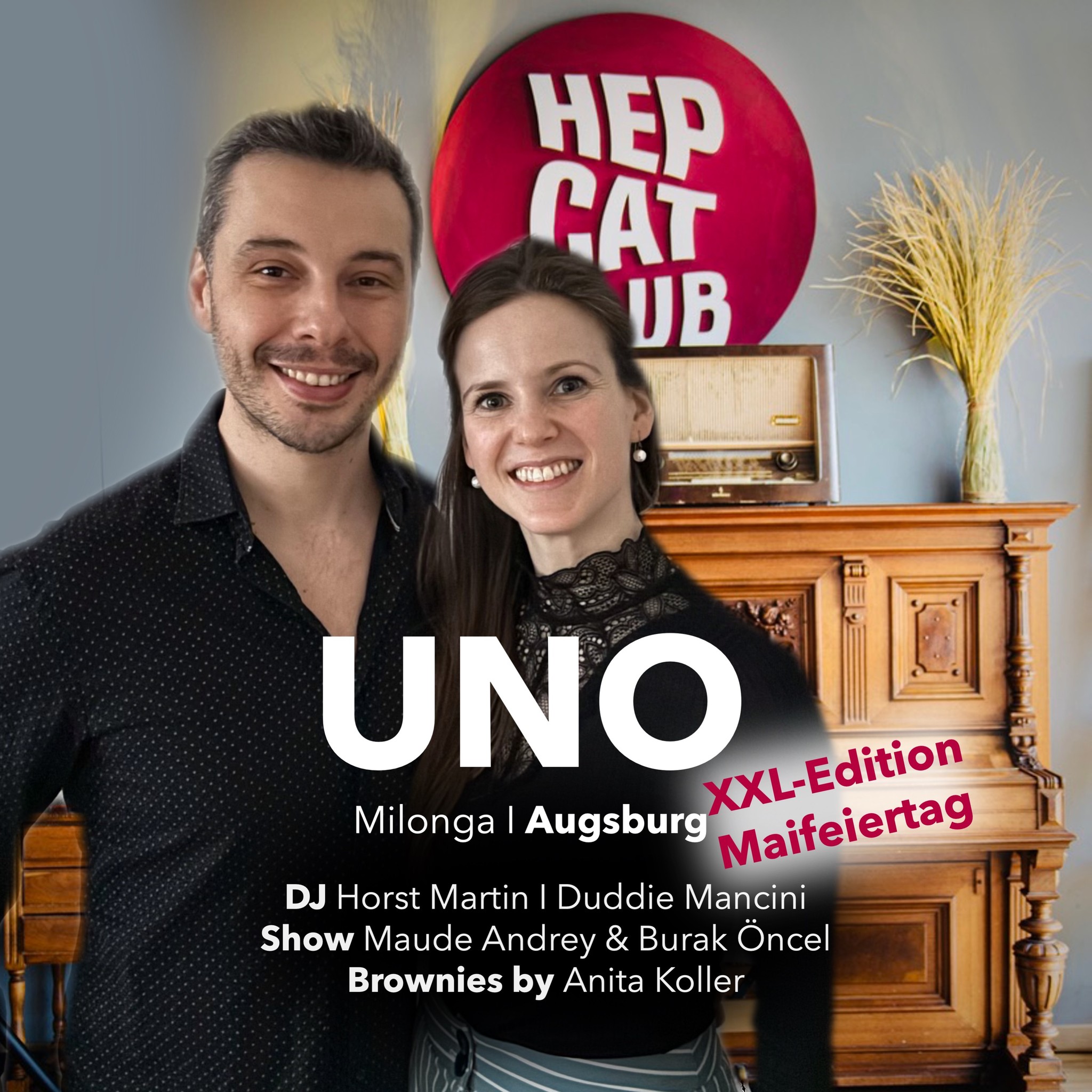 Milonga UNO - XXL Edition Maifeiertag Show Burak & Maude DJ Horst & Duddie