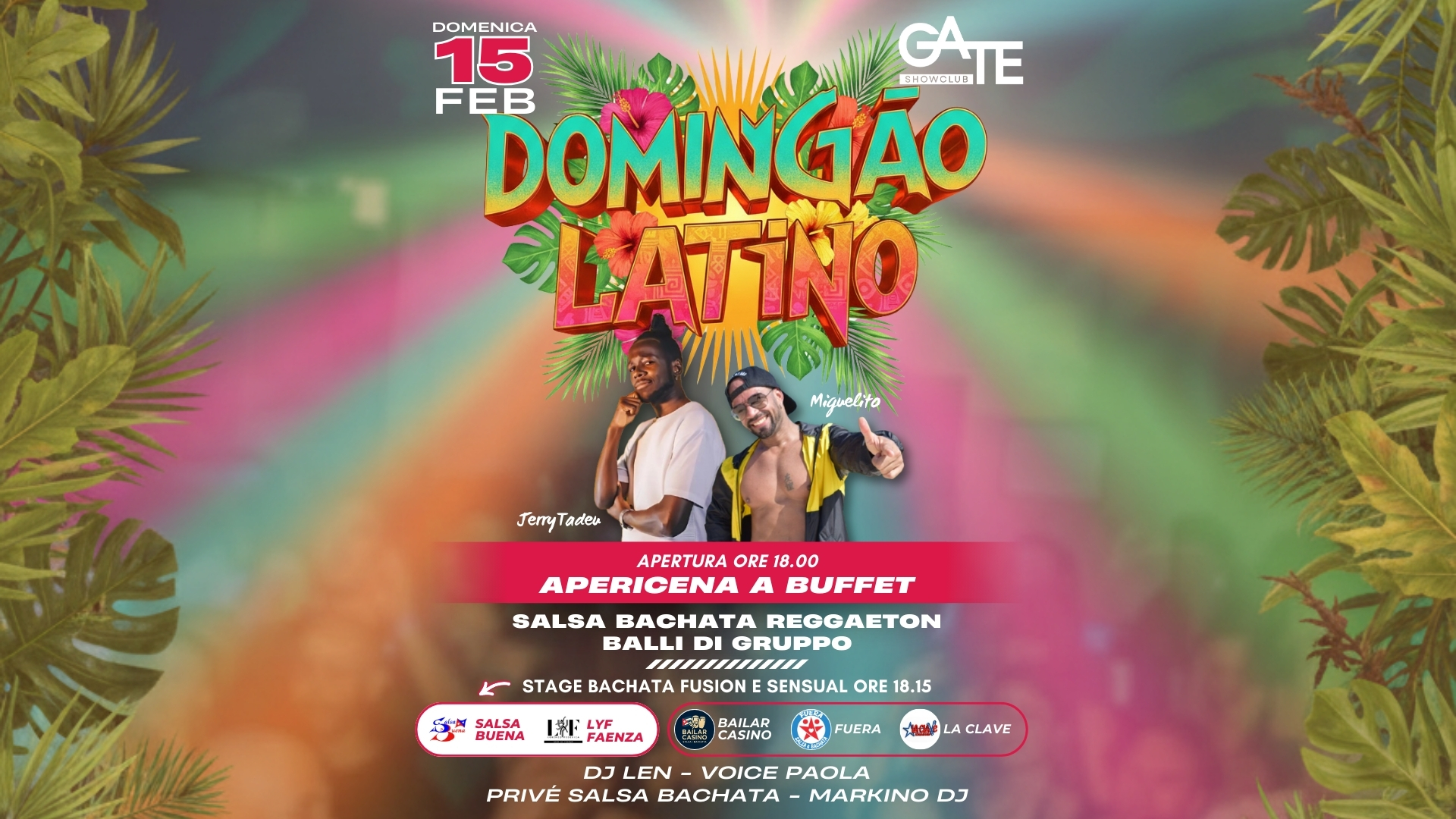 DOMINGAO LATINO Domenica 15 Febbraio GATE SHOWCLUB FAENZA