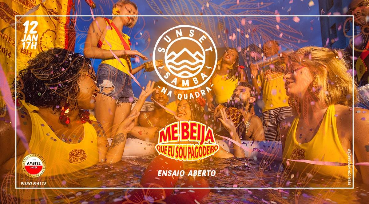 Sunset Samba na Quadra Me Beija que eu Sou Pagodeiro