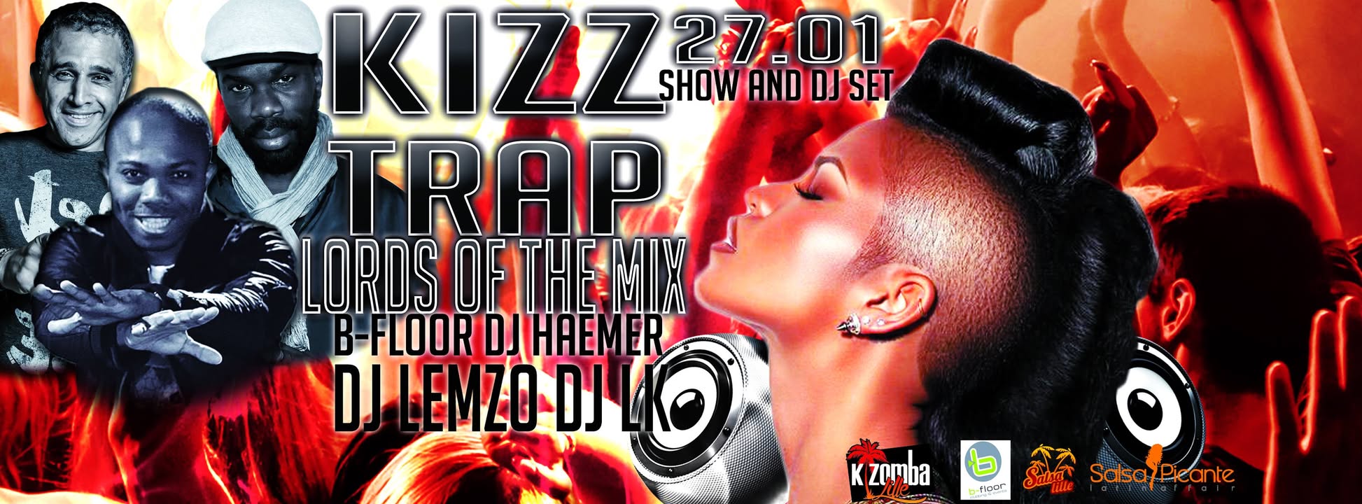 Kizz-Trap: Lords Of The Mix B-floor Lille
