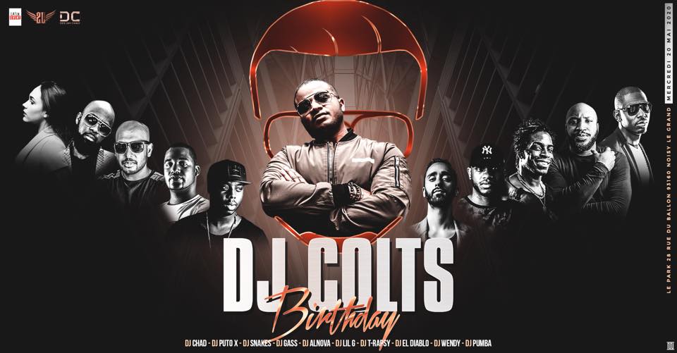 Dj Colts Big Birthday - Mercredi 20 Mai - 15€ sur place