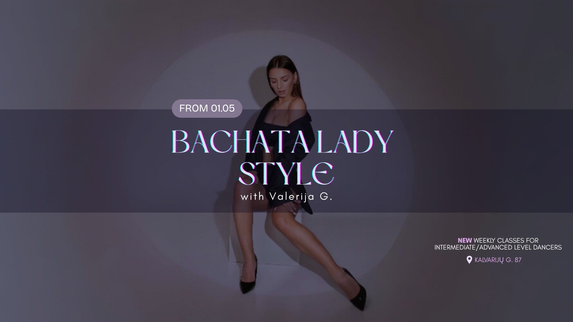 BACHATA LADY STYLE with Valerija G.
