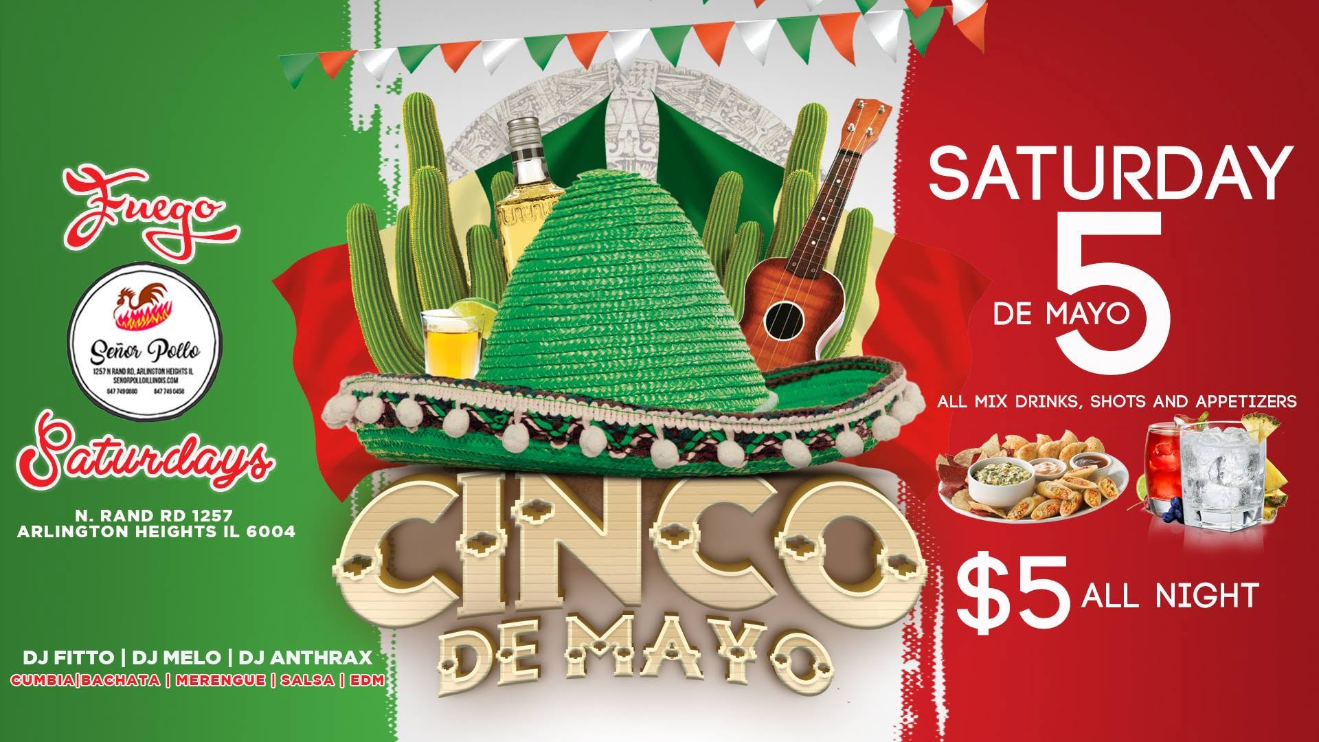 Fuego Saturdays Featuring Cinco De Mayo Fiesta