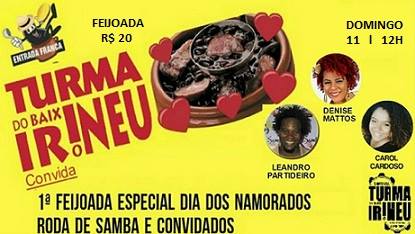 1ª Feijoada Samba da Turma Do BAIXo Irineu