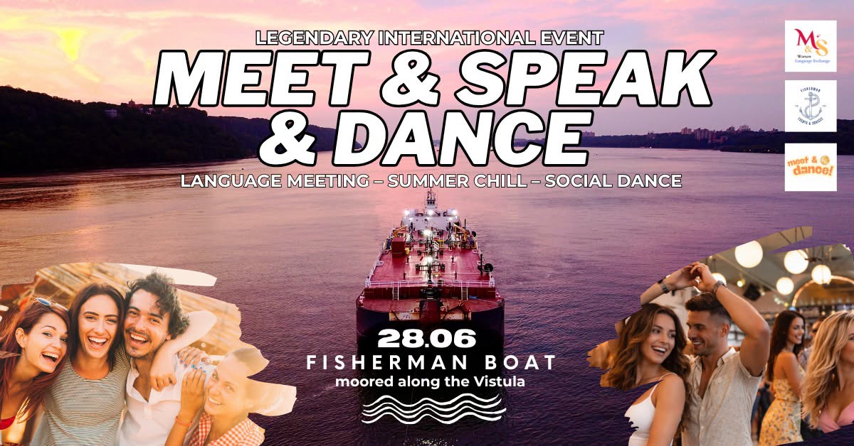 ๐๐ MEET & SPEAK & DANCE WARSAW - SHIP EDITION ๐บ๐
