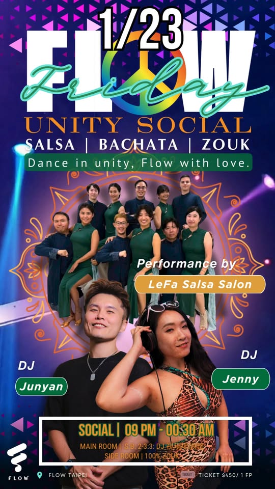 1 23【Flow Friday - SBZ Unity Social】台北拉丁社交派對 ft. LeFa Salsa Salon performance