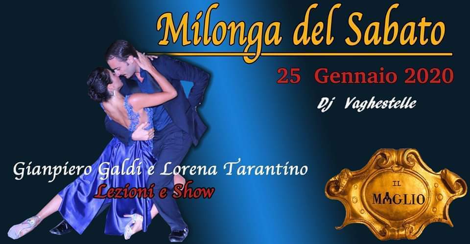 Il Maglio, Milonga del sabato - Lorena & GP Show