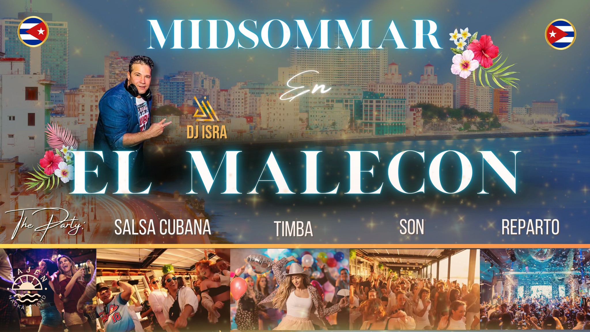 Midsommar en el Malecón