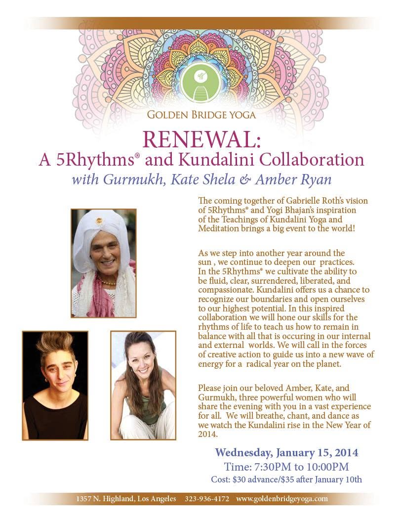 Renewal: A 5Rhythms Kundalini Yoga Collaboration with Gurmukh, Kate Shela & Amber Ryan
