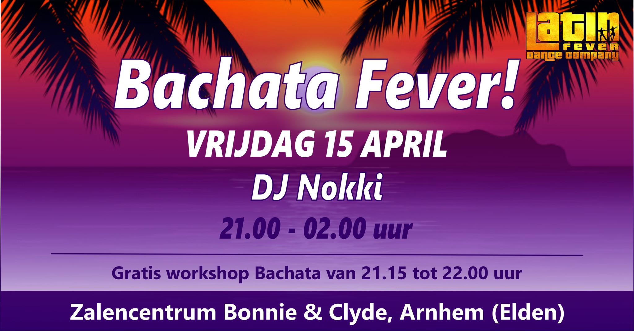 Bachata Fever met DJ Nokki: vrijdag 15 april in Arnhem