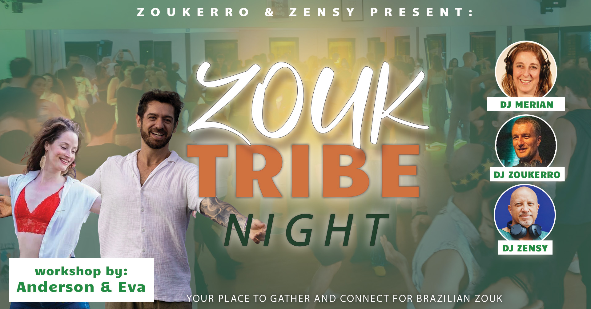 Zouk Tribe Night - Sat 1 November Workshop by Anderson & Eva! ❤️ Guest DJ Merian