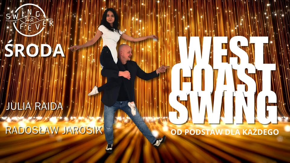 WEST COAST SWING - Zajęcia regularne od podstaw!