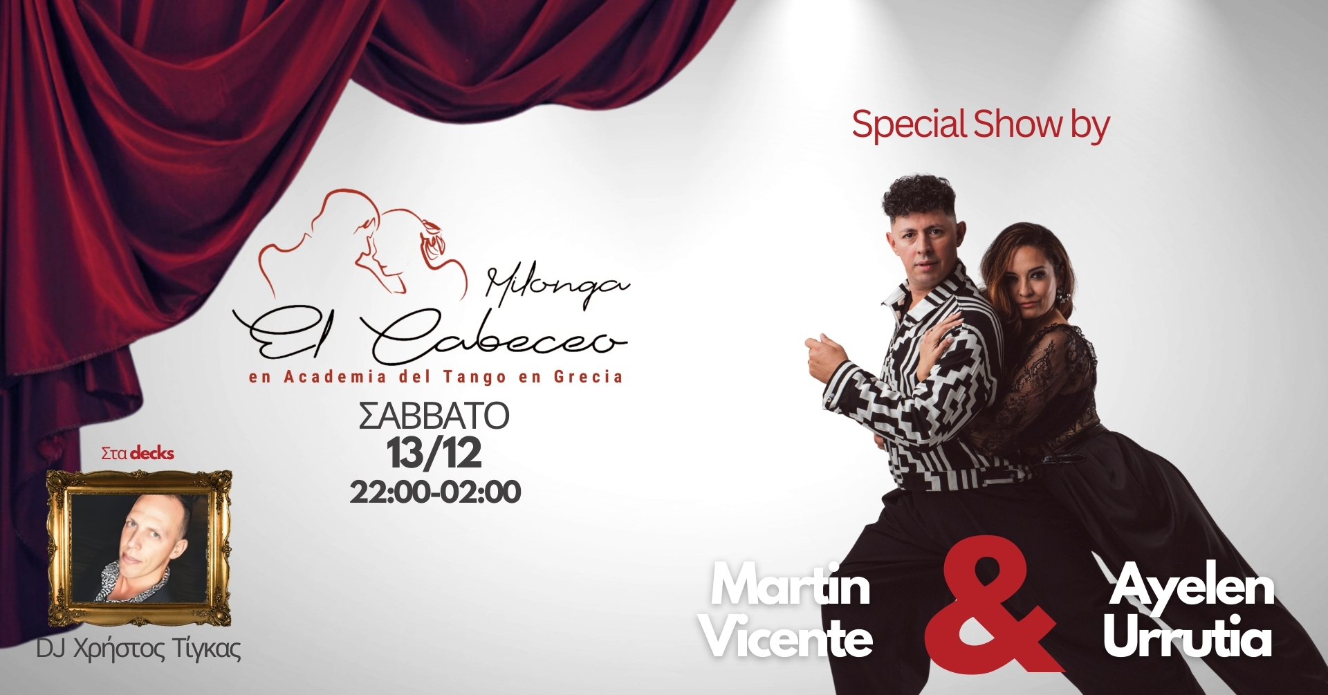 ΣΑΒΒΑΤΟ - Milonga "EL CABECEO" Show by Martin Vicente & Ayelen Urrutia 🎧 Χρήστος Τίγκας