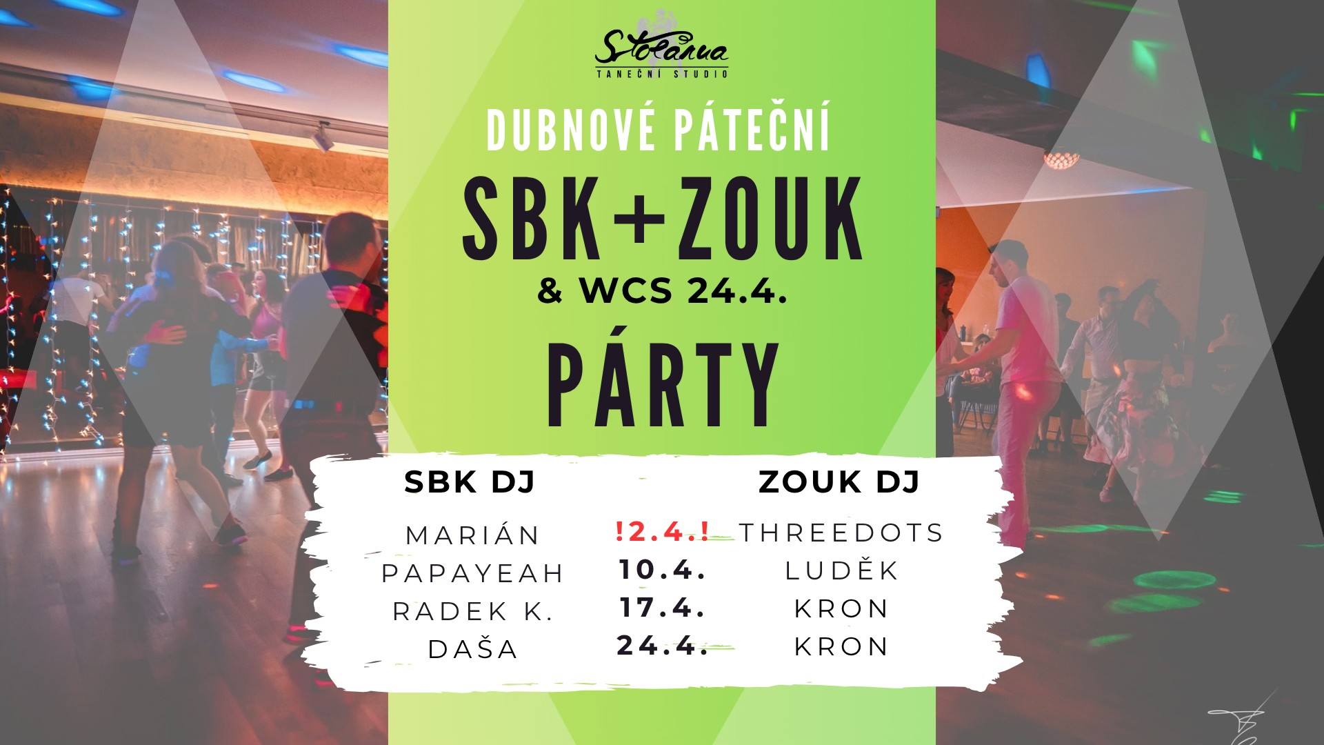 Páteční SBK & ZOUK (&WCS) párty ve Stolárně!