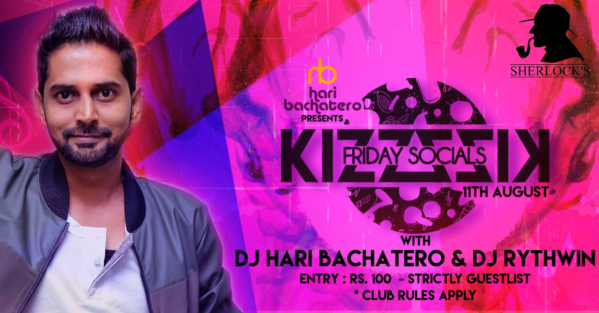 Kizz Kizz Friday Socials