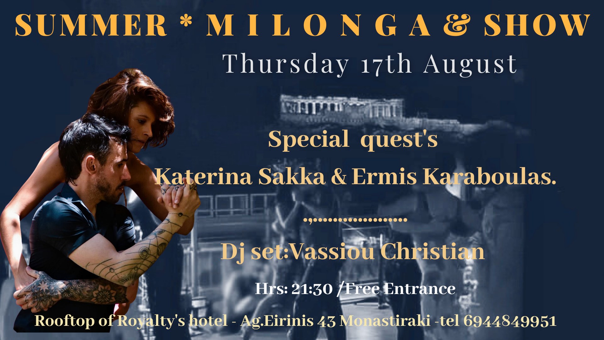Summer milonga & show! Katerina Sakka & Ermis Karaboulas Dj set: Vassiou Christian