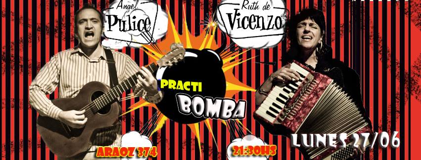 27 06 Hay Practi-BOMBA!!! Show de Angel Pulice & Ruth de Vicenzo