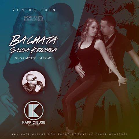Vendredi 2 Juin, spéciale Bachata à la Kapricieuse