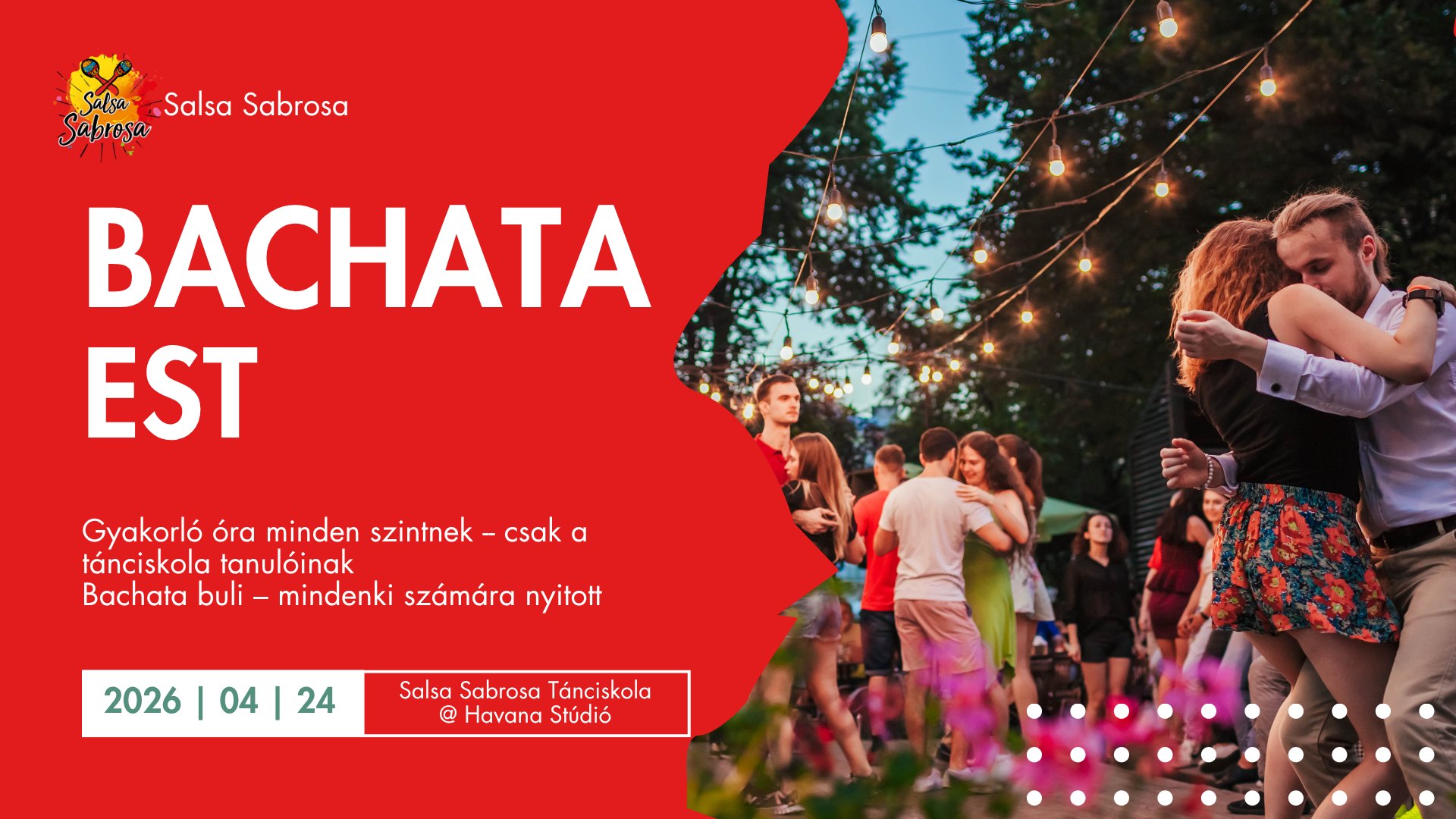 Bachata est: gyakorló órák & party 🕺💃🏼