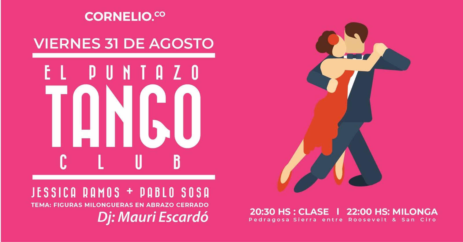 • Viernes: El Puntazo Tango Club en Cornelio •