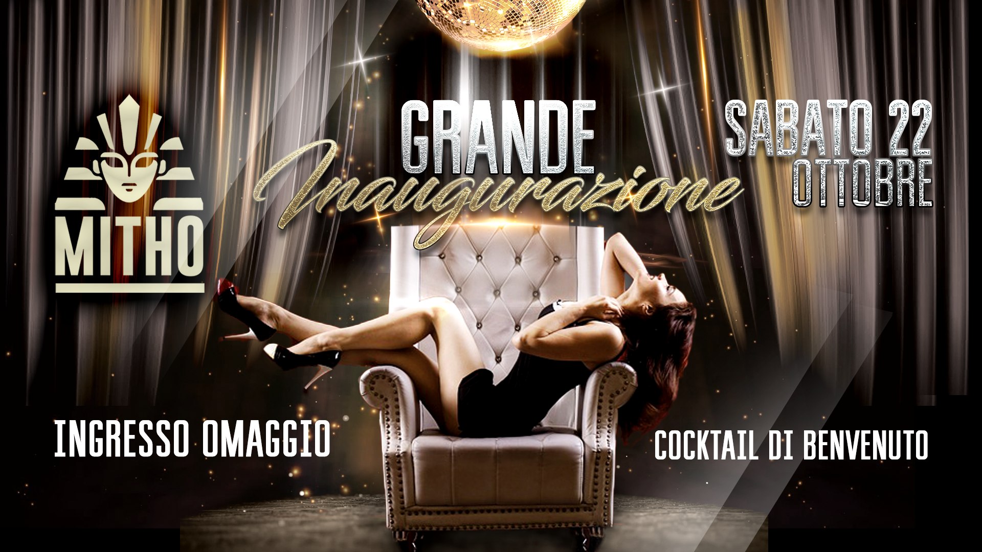 GRANDE INAUGURAZIONE SABATO MITHICO