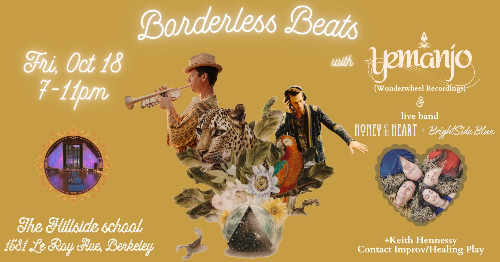 Borderless Beats feat Yemanjo + Honey of the Heart BrightSide Blue + Keith Hennessy