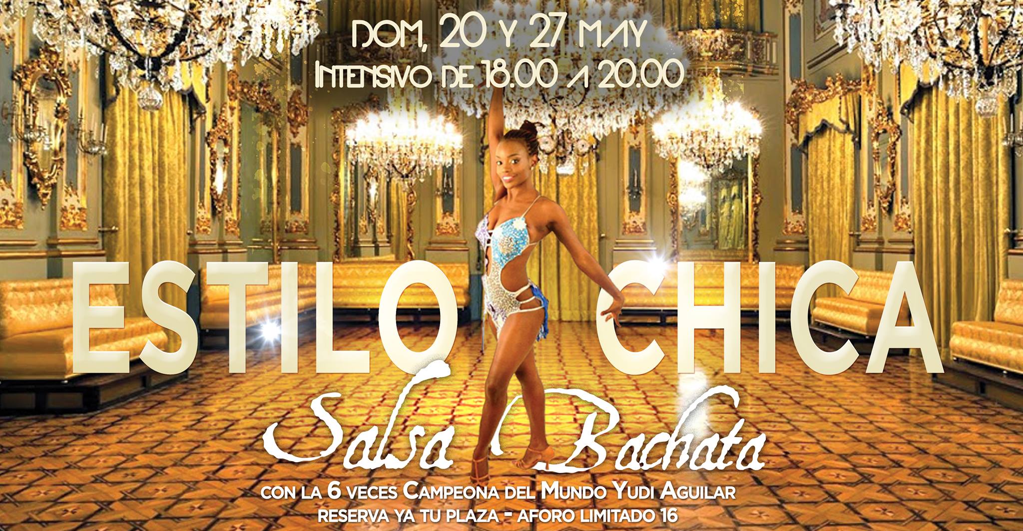 Especial Intensivo de Estilo Chica para Salsa y Bachata