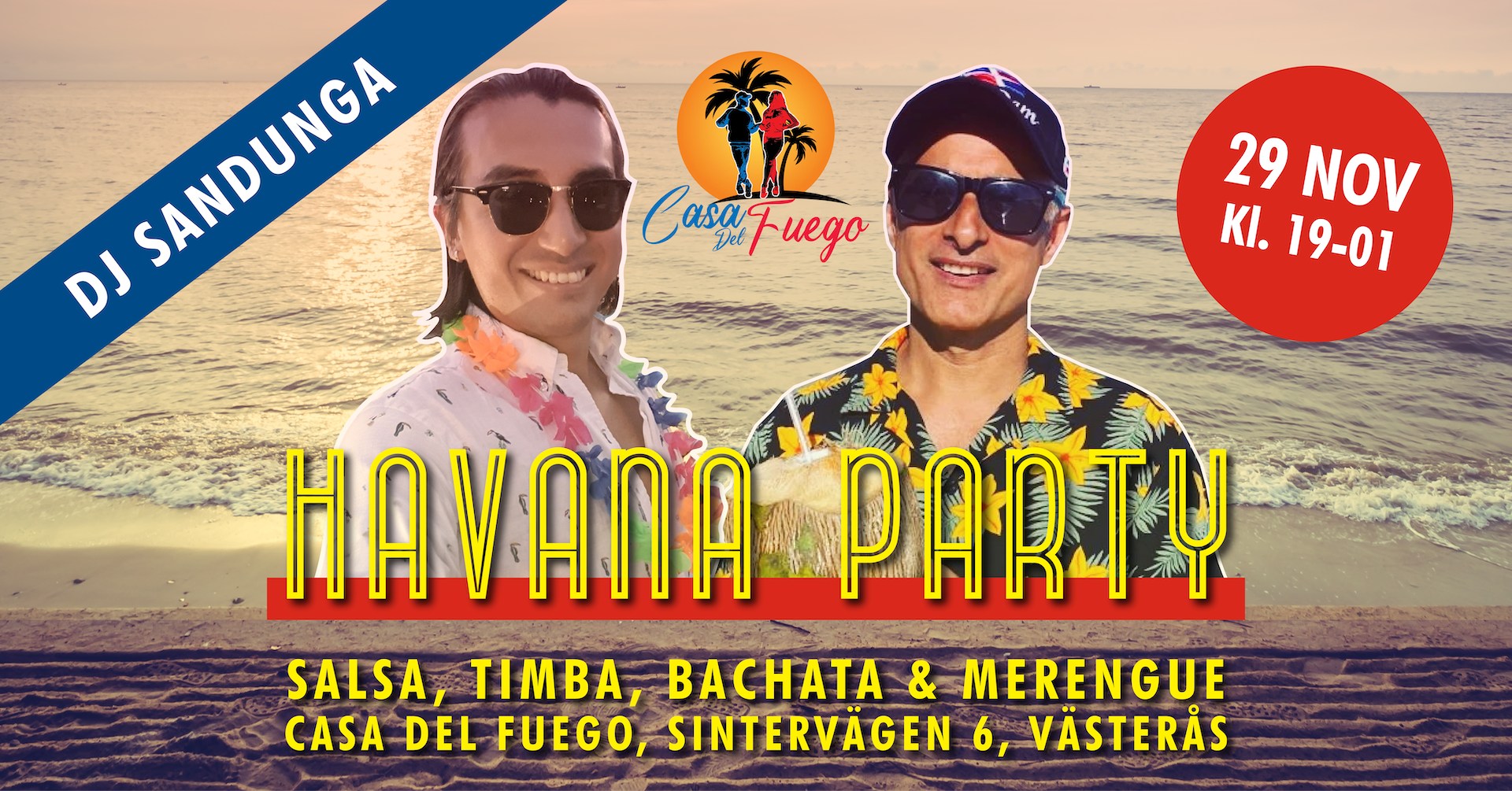 HAVANA PARTY med DJ Sandunga på Casa del Fuego - 29 november