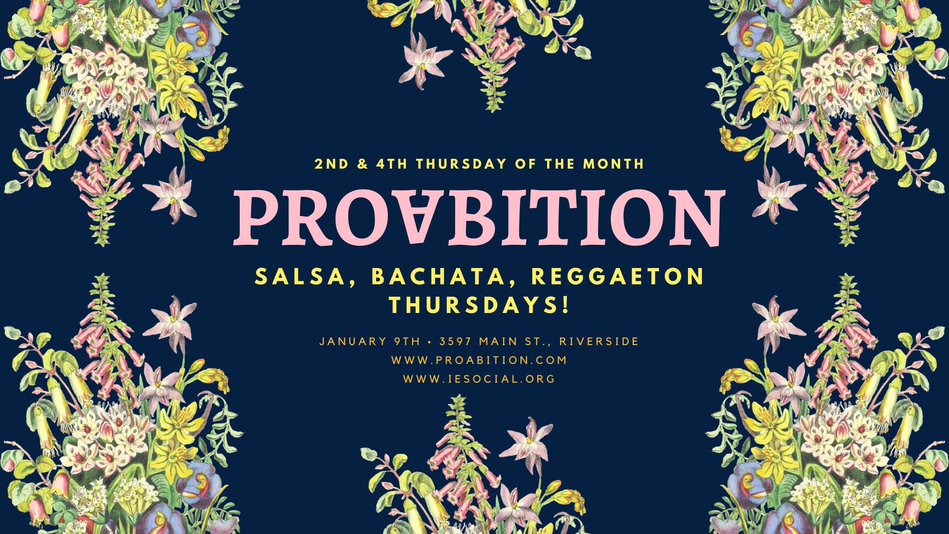 Salsa, Bachata, & Reggaeton 2nd & 4th Thursdays at Pro∀bition