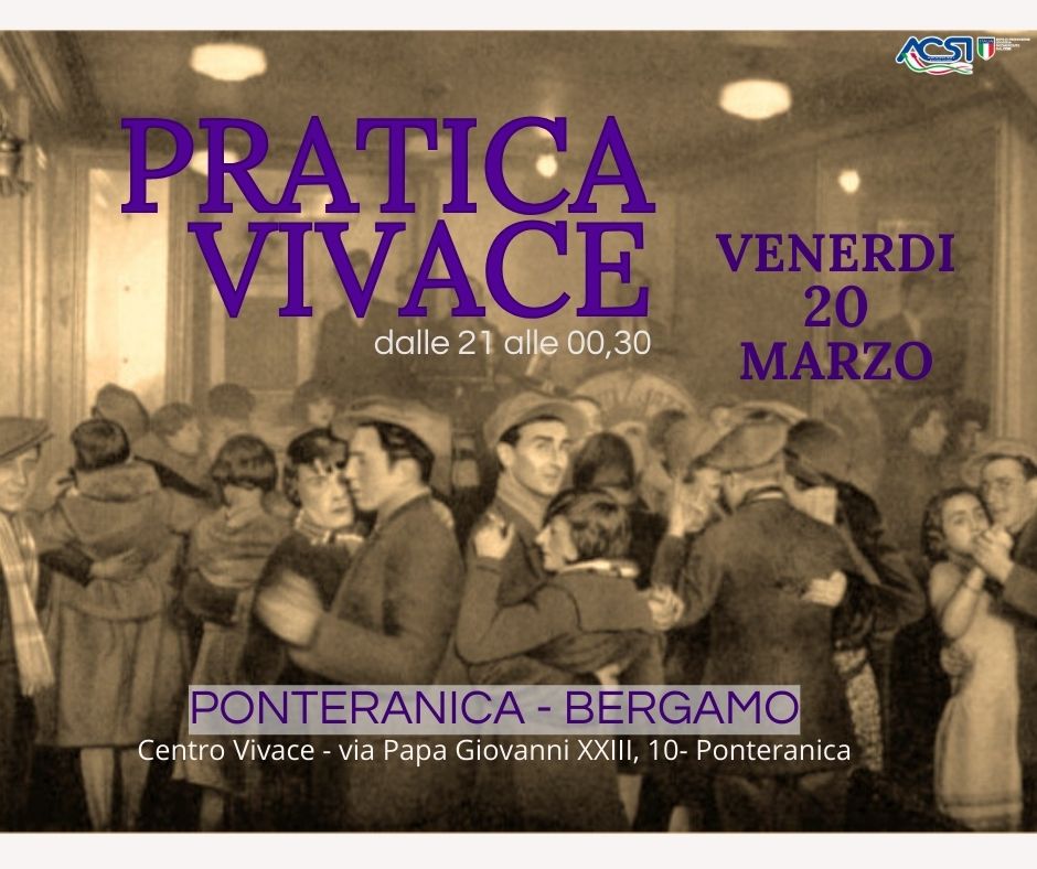 PRATICA VIVACE....Quasi una Milonga - Ponteranica - BERGAMO Tj Paola Valoti