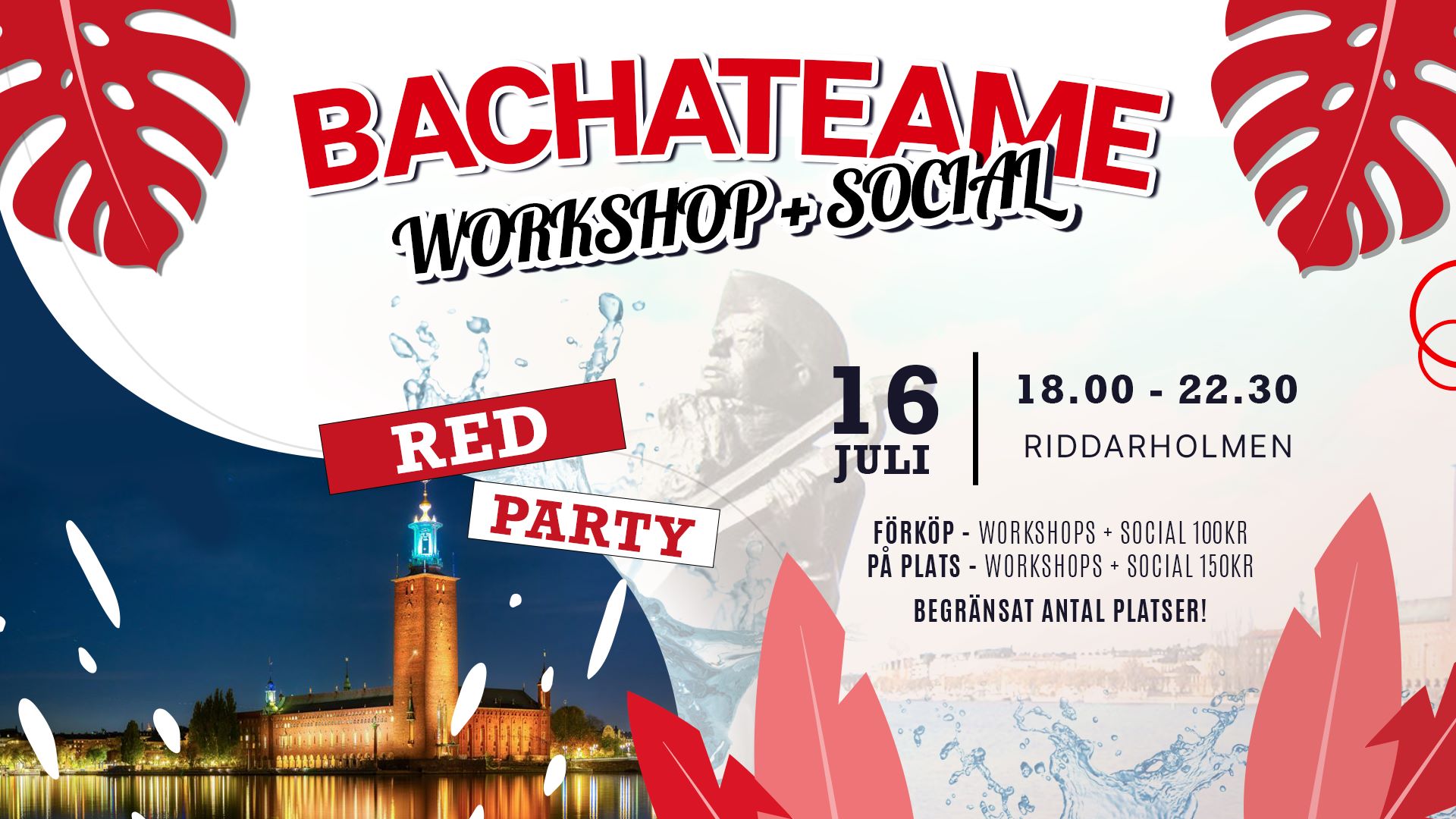 Bachateaame!! Fredag 16 juli - Riddarholmen