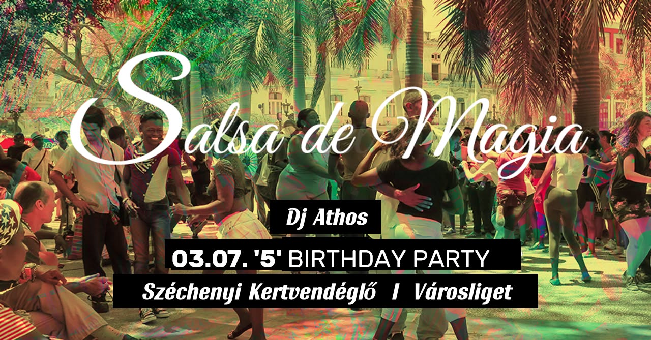 Salsa de Magia "5" Birthday Party