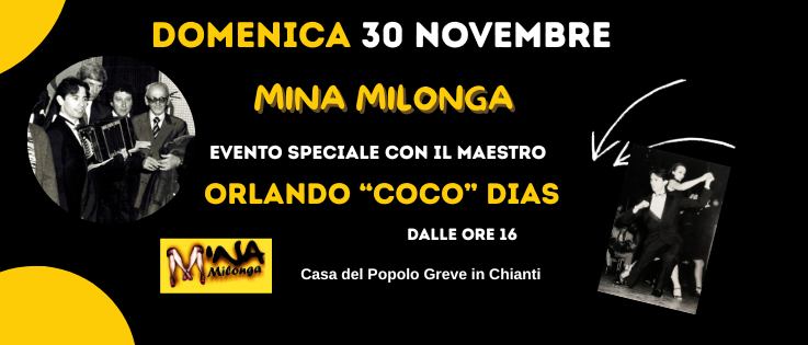 MINA MILONGA Evento speciale con il Maestro Orlando “Coco” Dias